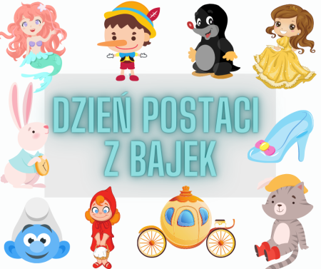 DZIEŃ POSTACI Z BAJEK 